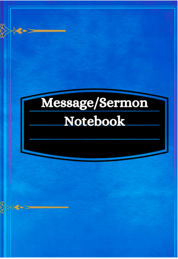 Message Sermon Notebook